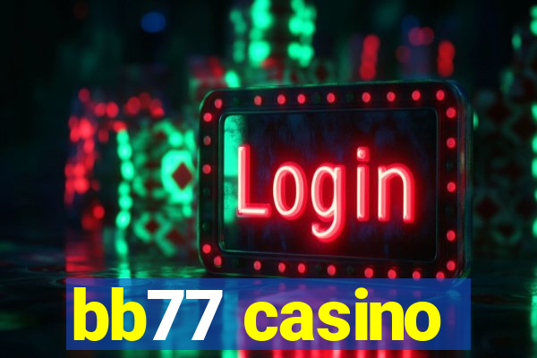 bb77 casino